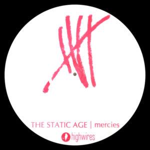 The Static Age - Mercies