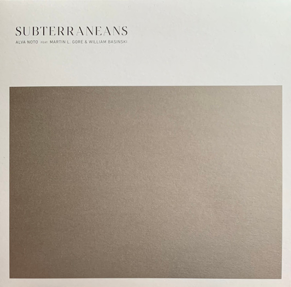 Alva Noto Feat. Martin L. Gore & William Basinski - Subterraneans