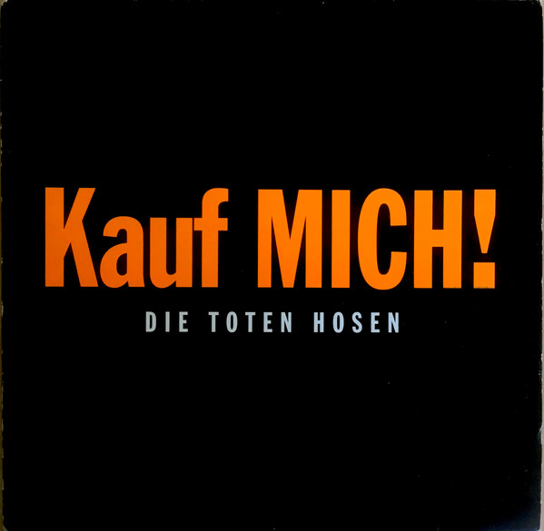 Die Toten Hosen - Kauf Mich! (30 Jahre Jubiläumsedition)