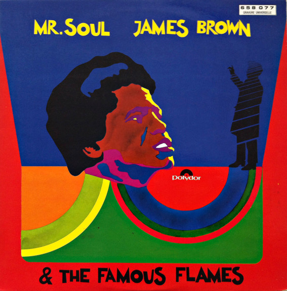 James Brown & The Famous Flames - Mr.Soul