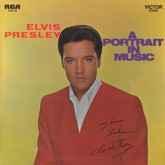 Elvis Presley - A Portrait In Music