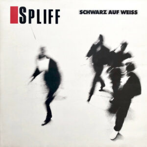 Spliff - Schwarz Auf Weiss