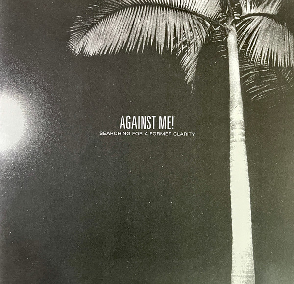 Against Me! - Searching For A Former Clarity
