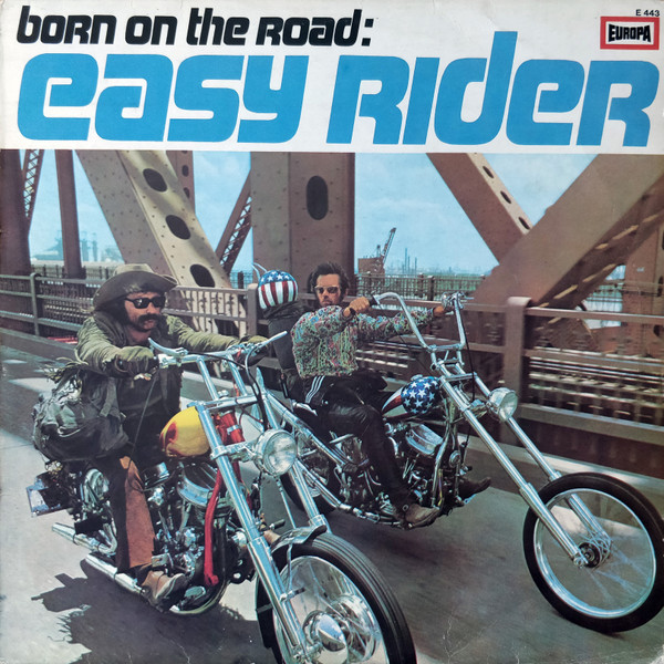 Born On The Road: Easy Rider - Compilation OST