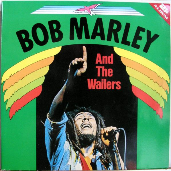 Bob Marley And The Wailers - Bob Marley And The Wailers