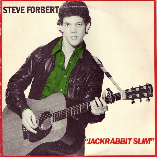 Steve Forbert - Jackrabbit Slim