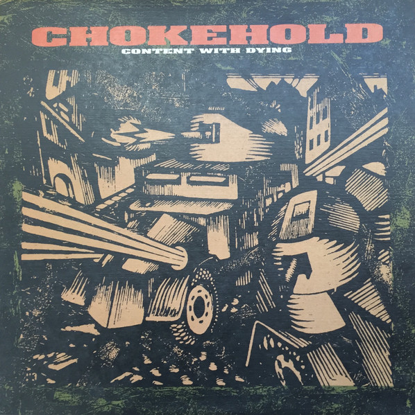 Chokehold - Content With Dying