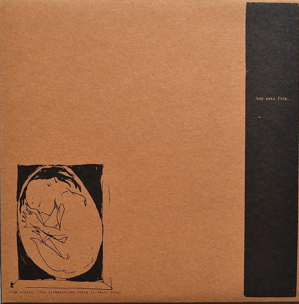 Boy Sets Fire - This Crying, This Screaming, My Voice Is Being Born