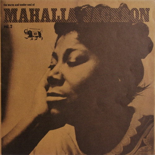 Mahalia Jackson - The Warm And Tender Soul of Mahalia Jackson Vol.2