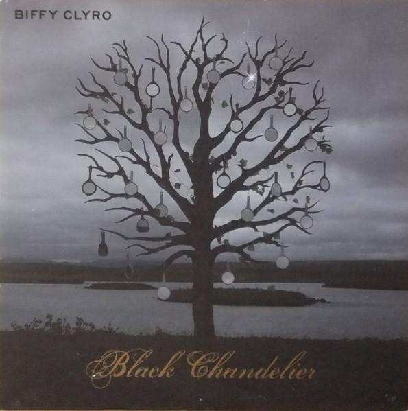 Biffy Clyro - Black Chandelier/ Biblical