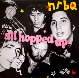 NRBQ - All Hopped Up