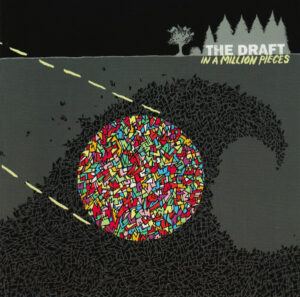 The Draft - In A Million Pieces