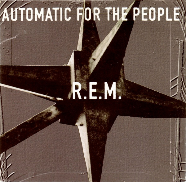 R.E.M. - Automatic For The People