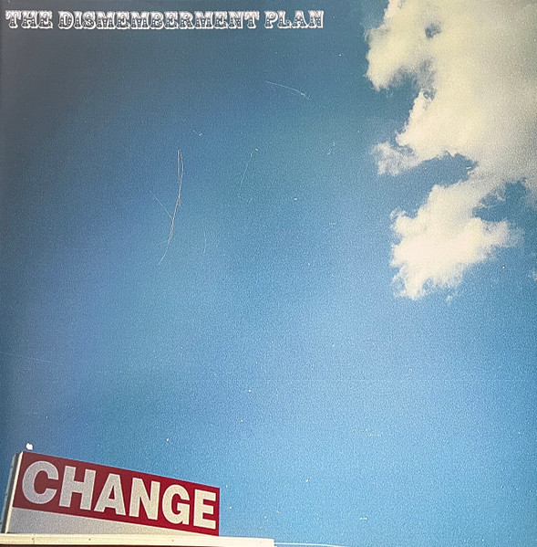 The Dismemberment Plan - Change