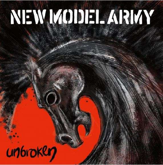 New Model Army - Unbroken