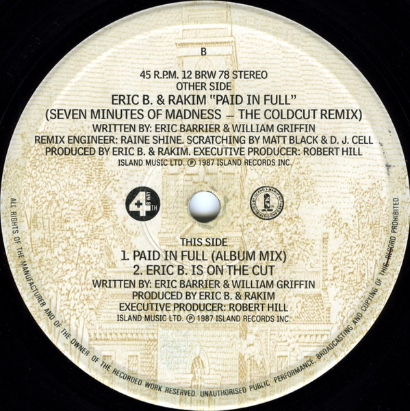 Eric B. & Rakim - Paid In Full (Seven Minuts Of Madness - The Coldcut Remix)