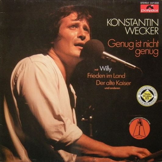 Konstantin Wecker - Genug Ist Nicht Genug