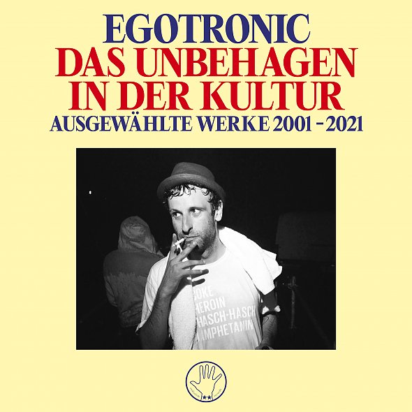 Egotronic - Das Unbehagen In Der Kultur