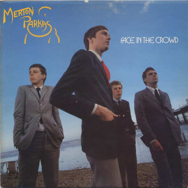 The Merton Parkas - Face In The Crowd