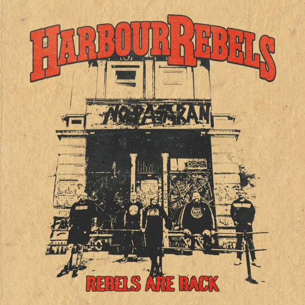 Harbour Rebels - Rebels Are Back