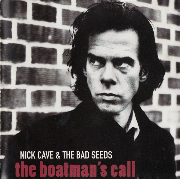 Nick Cave & The Bad Seeds - The Boatman´s Call