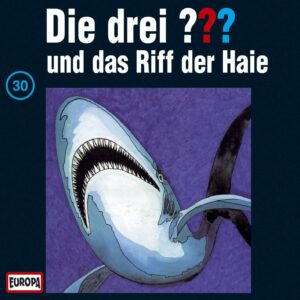 Die Drei ??? - Und Das Riff Der Haie #30