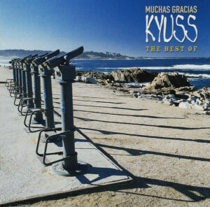 Kyuss - Muchas Gracias