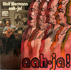 Wolf Biermann - Aah-ja!