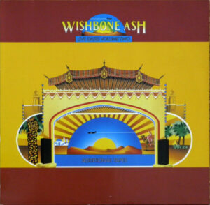 Wishbone Ash - Live Dates Volume Two - Additional Tapes