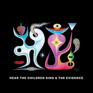 Bonnie Prince Billy & Nathan Salsburg & Tyler Trotter - Hear The Children Sing & The Evidence