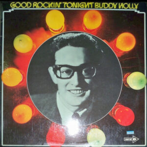 Buddy Holly - Good Rockin' Tonight