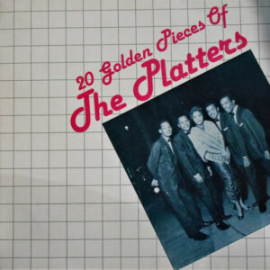 The Platters - 20 Golden Pieces Of