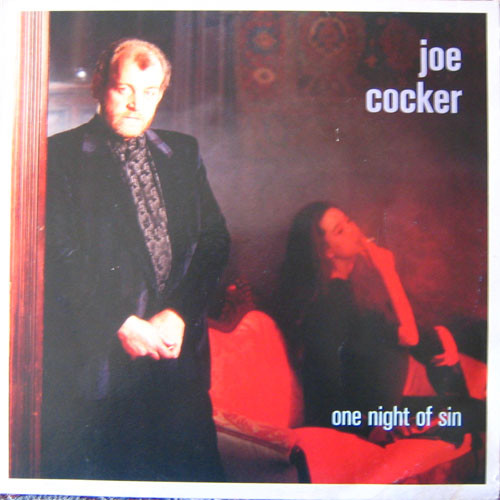 Joe Cocker - One Night Of Sin