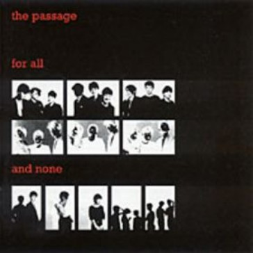 The Passage - For All And None