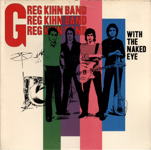 Greg Kihn Band - With The Naked Eye