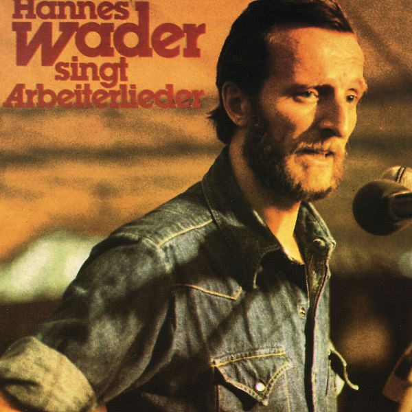 Hannes Wader - Singt Arbeiterlieder