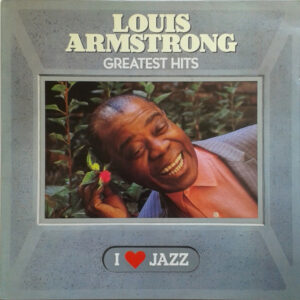 Louis Armstrong - Greatest Hits