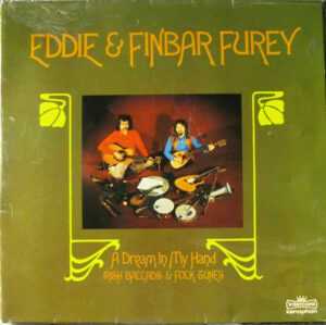 Eddie & Finbar Furey - A Dream In My Hand
