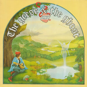 Anthony Phillips - The Geese & The Ghost