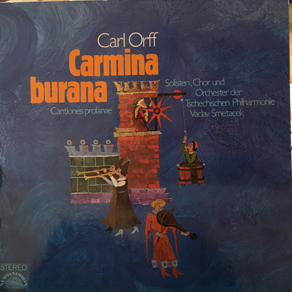 Carl Orff - Carmina Burana