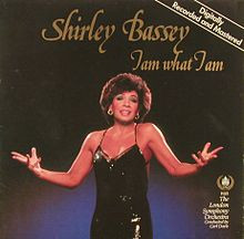 Shirley Bassey - I Am What I Am