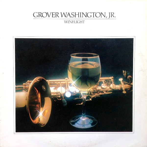 Grover Washington, JR - Winelight