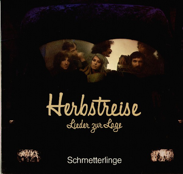Schmetterlinge - Herbstreise - Lieder Zur Lage