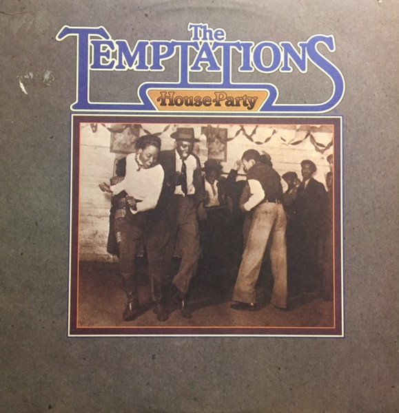 The Temptations - House Party