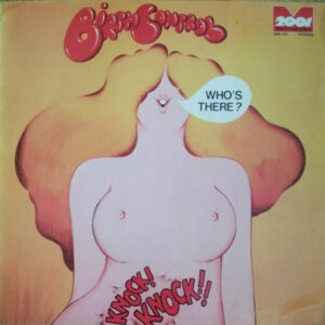 Birthcontrol - Knock! Knock!! Who's There?