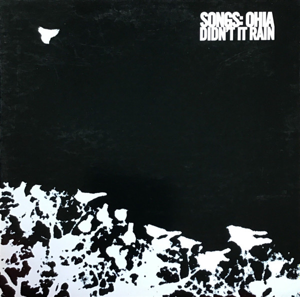 Songs: Ohia - Didn´t It Rain