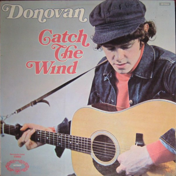Donovan - Catch The Wind