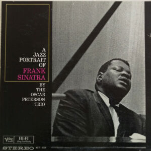 The Oscar Peterson Trio - A Jazz Portrait Of Frank Sinatra