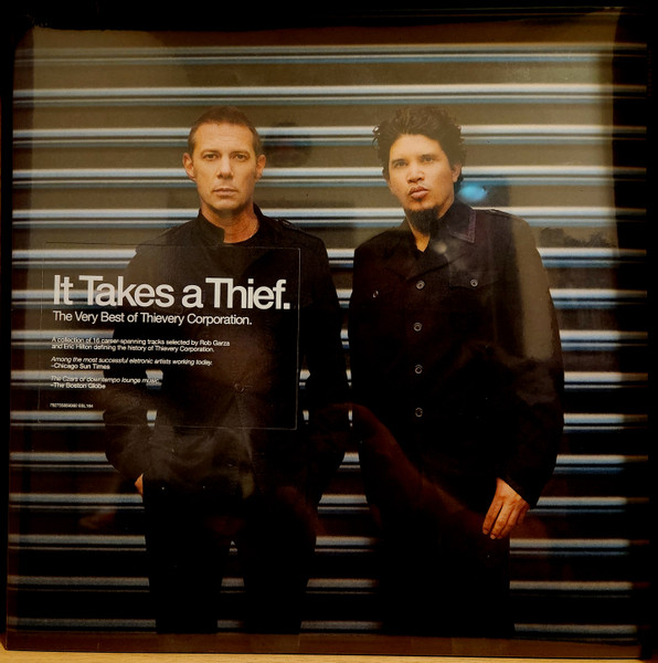 Thievery Corporation - It Takes A Thief. The Very Best Of The Thievery Corporation.