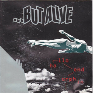 ...But Alive - Hallo Endorphin